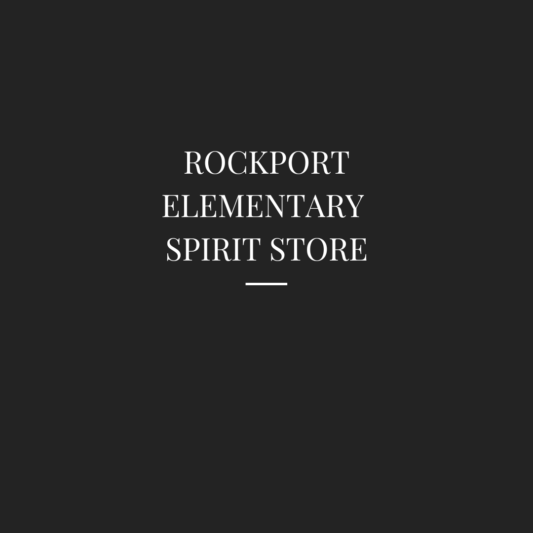 ROCKPORT ELEMENTARY SPIRIT STORE
