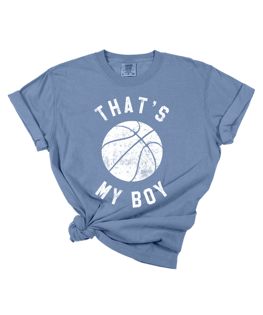 That's My Boy - Comfort Color Tee